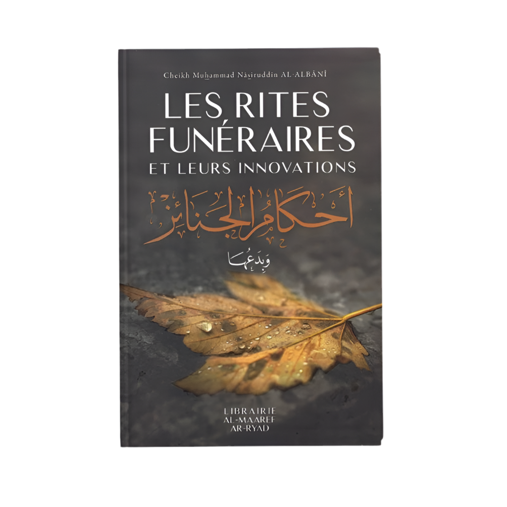 Les rites funéraires et leurs innovations - MUWAHHID