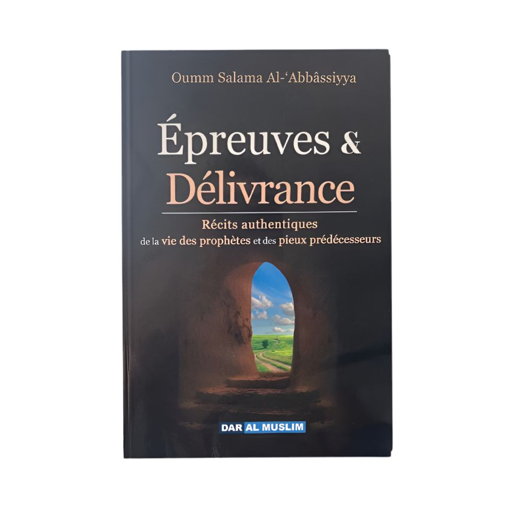 Épreuves et délivrance - MUWAHHID