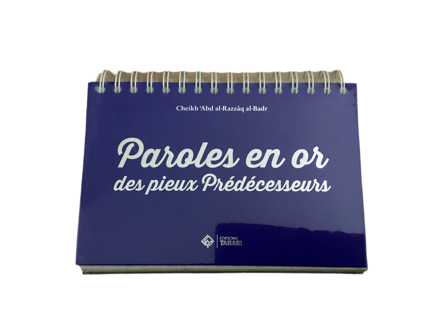 Paroles en or des pieux prédécesseurs - MUWAHHID