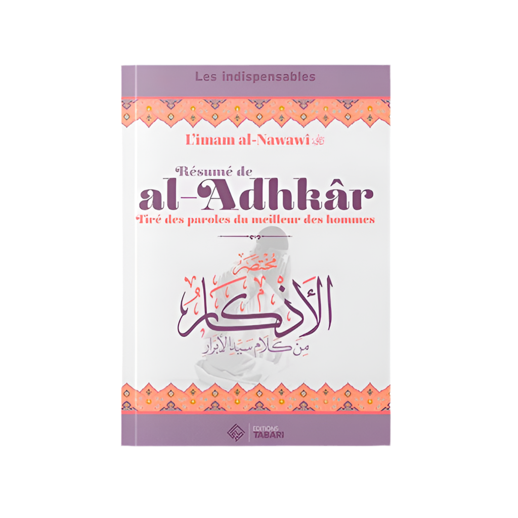 Le résumé de al adhkâr - MUWAHHID