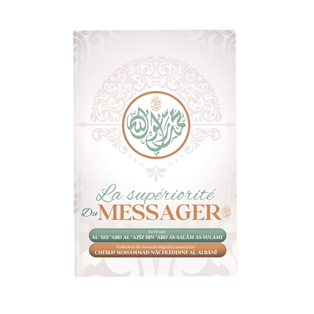 La supériorité du messager - MUWAHHID