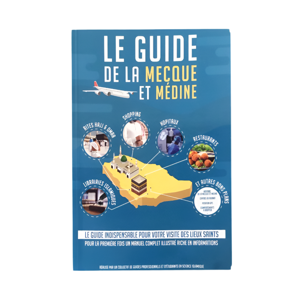 Le guide de la Mecque et Médine - MUWAHHID