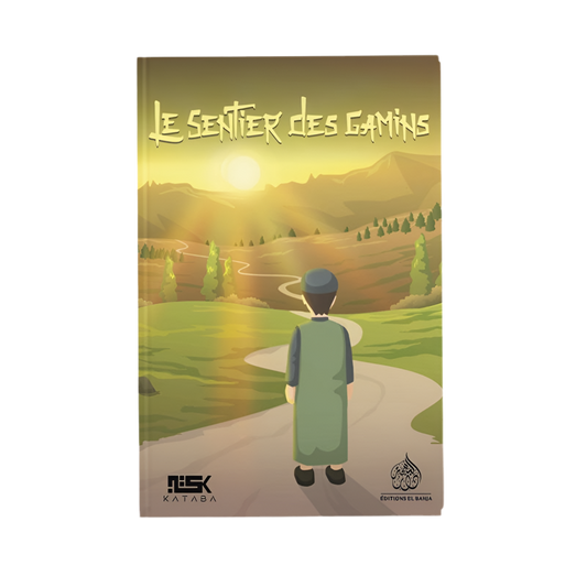 Le sentier des gamins - MUWAHHID