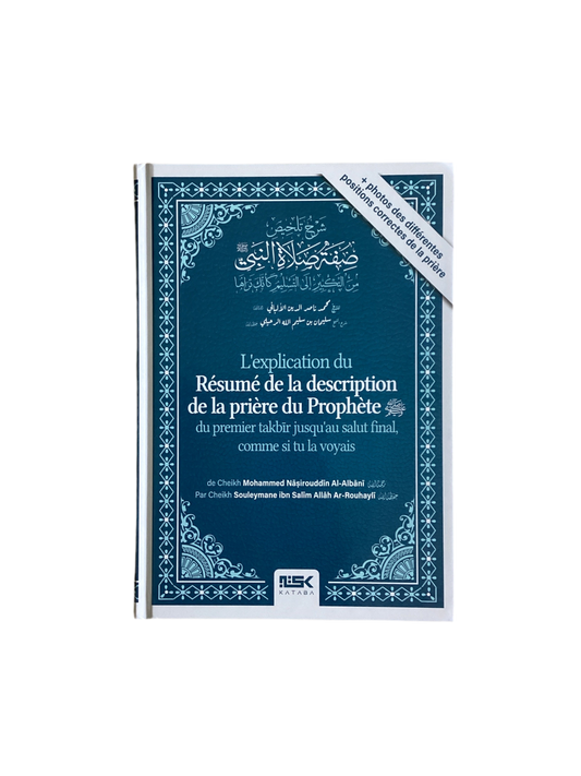 L’explication du résumé de la description de la prière du prophète - MUWAHHID