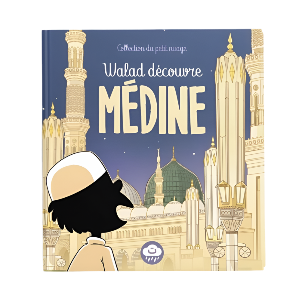 Walad découvre Médine - MUWAHHID
