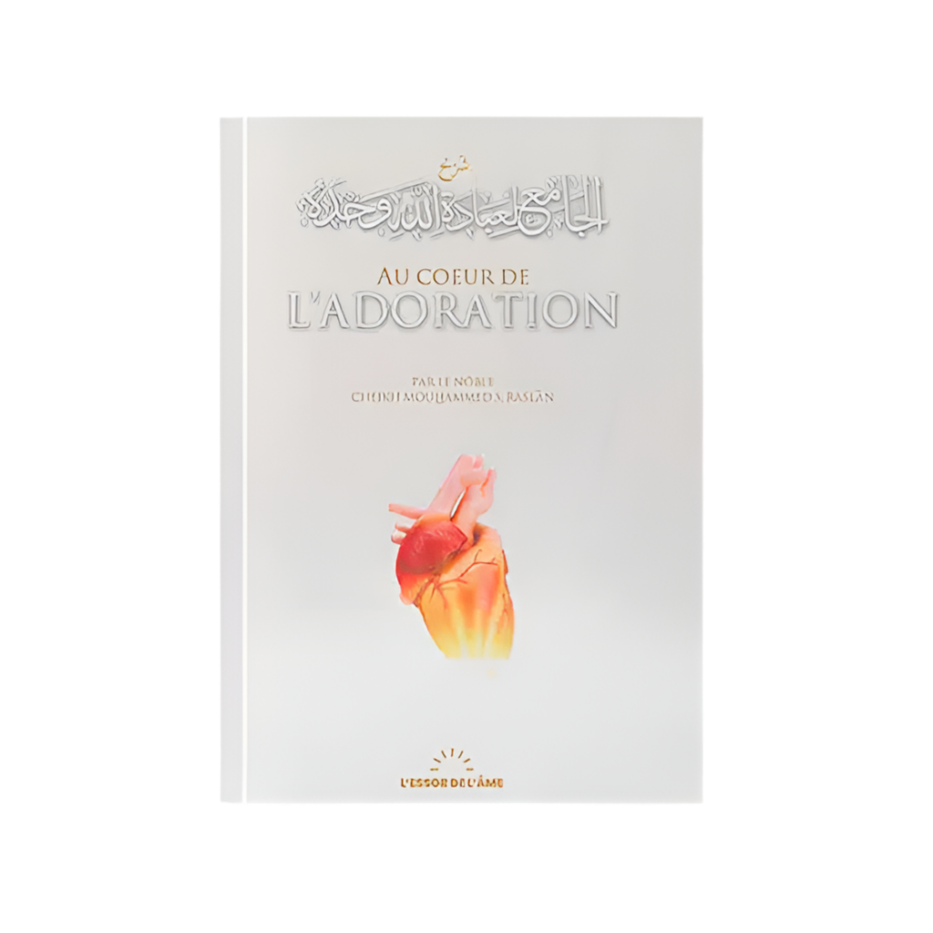 Au cœur de l’adoration - MUWAHHID