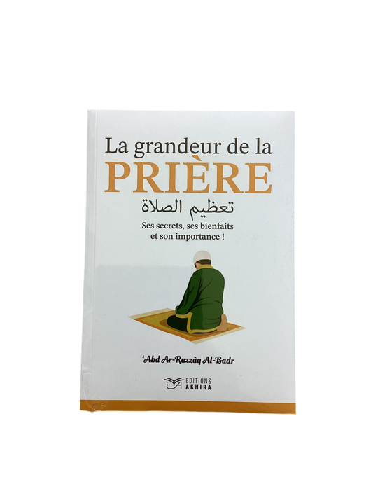 La grandeur de la prière - MUWAHHID