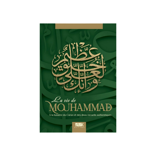 La vie de mouhammad - MUWAHHID