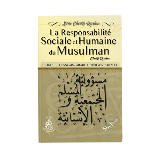 La responsabilité sociale et humaine du musulman - MUWAHHID