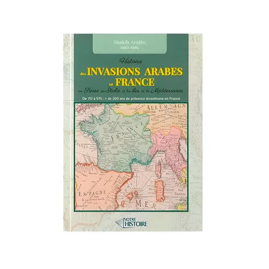 Histoire des invasions arabes en France - MUWAHHID