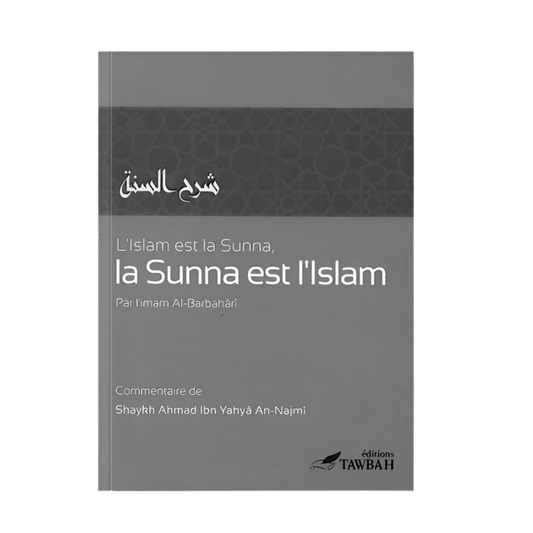 L’islam est la Sunna - MUWAHHID