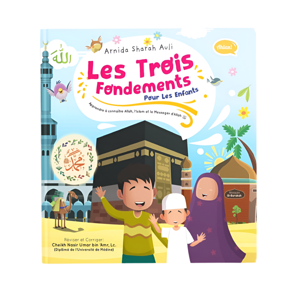 Les trois fondements pour les enfants - MUWAHHID