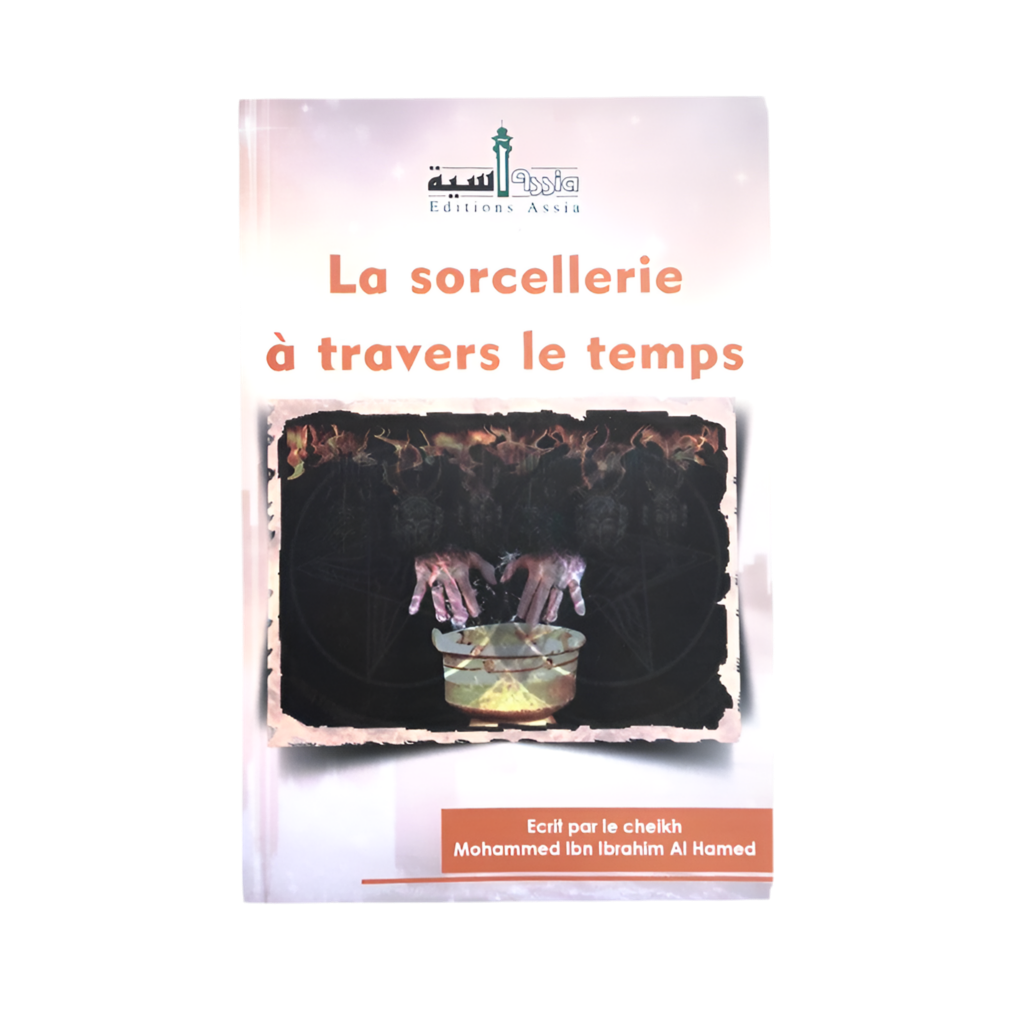 La sorcellerie à travers le temps - MUWAHHID