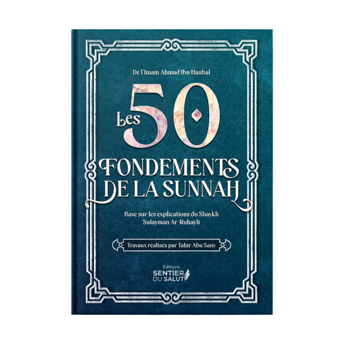 Les 50 fondements de la sunnah - MUWAHHID
