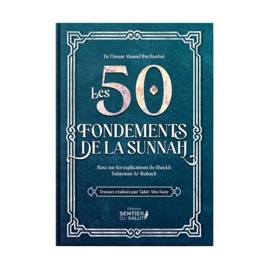 Les 50 fondements de la sunnah - MUWAHHID
