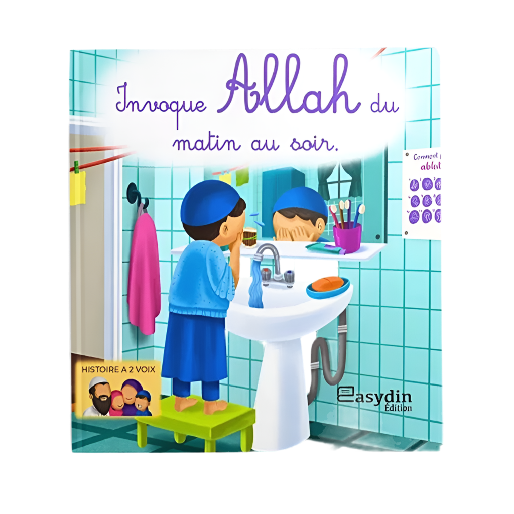 Invoque Allah du matin au soir - MUWAHHID