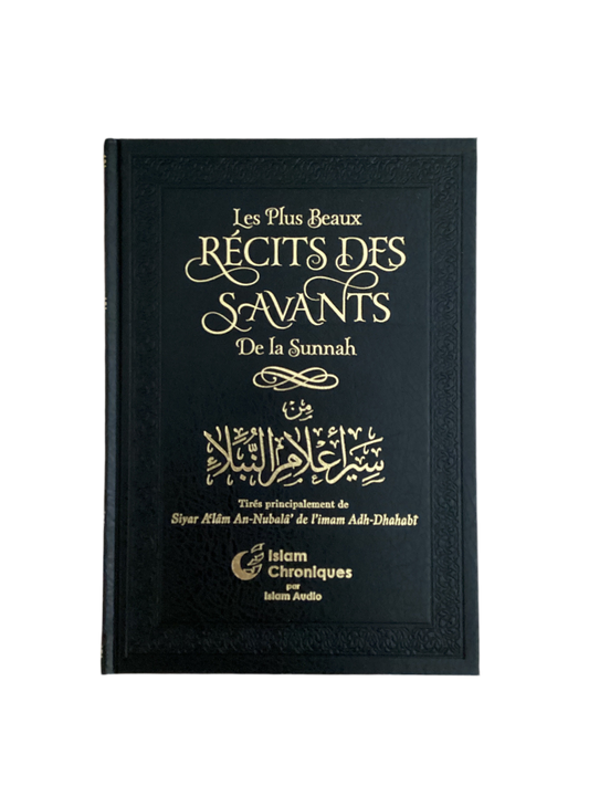 Les plus beaux récits des savants de la sunnah - MUWAHHID