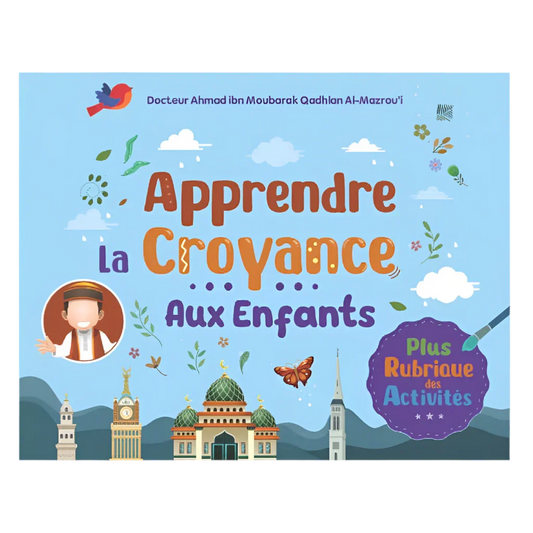Apprendre la Croyance aux Enfants - MUWAHHID