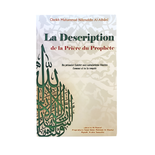 La description de la prière du prophète - MUWAHHID
