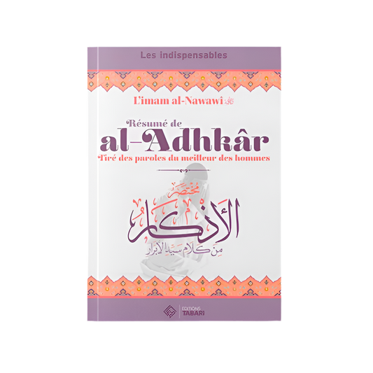 Le résumé de al adhkâr - MUWAHHID