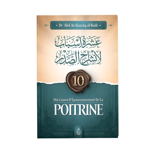 10 causes d’épanouissement de la poitrine - MUWAHHID