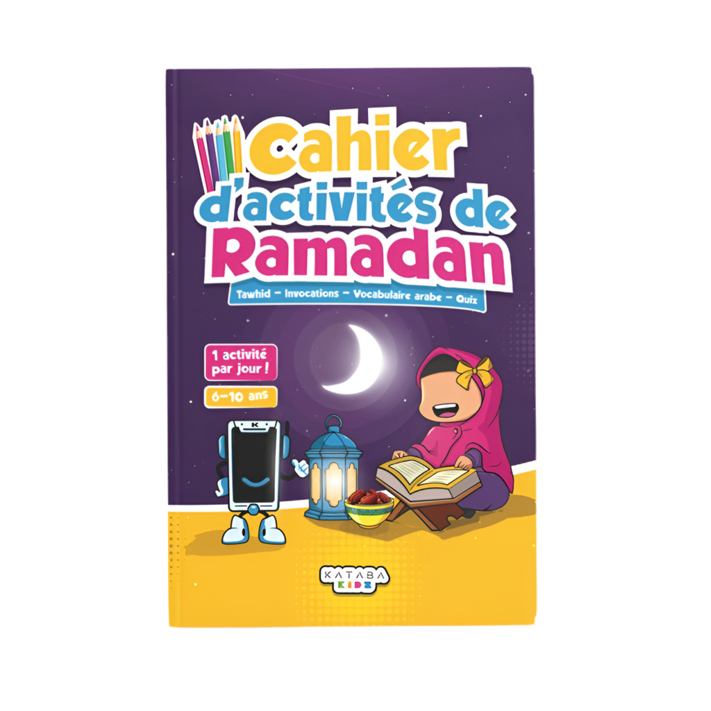 Cahier d’activités de ramadan - MUWAHHID