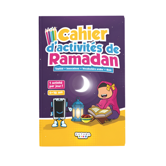 Cahier d’activités de ramadan - MUWAHHID