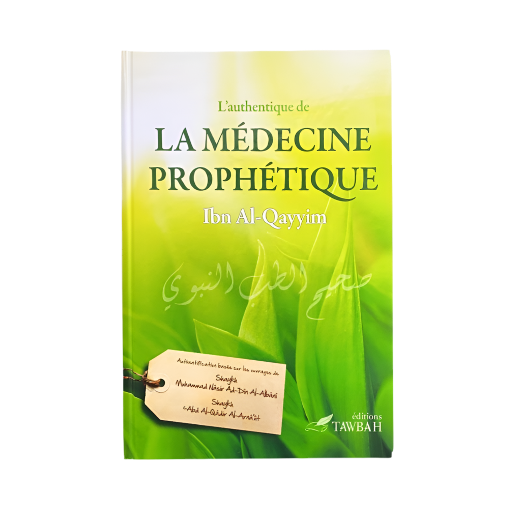 La médecine prophétique - MUWAHHID