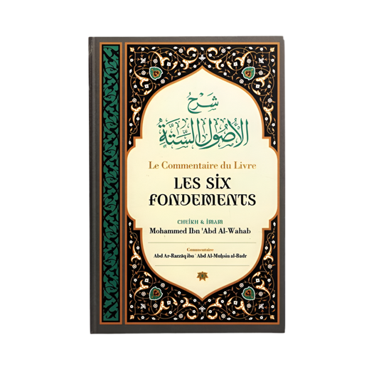 Le commentaire du livre les six fondements - MUWAHHID