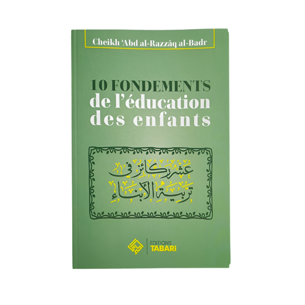 10 fondements de l’éducation des enfants - MUWAHHID