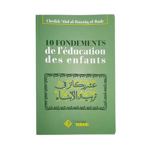 10 fondements de l’éducation des enfants - MUWAHHID