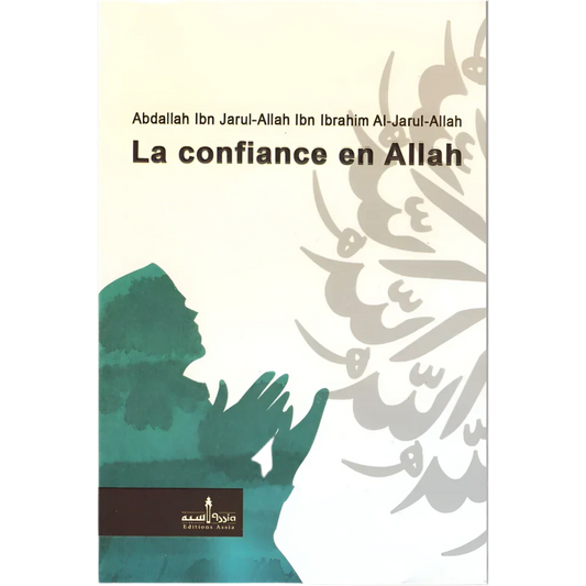 La confiance en Allah - MUWAHHID