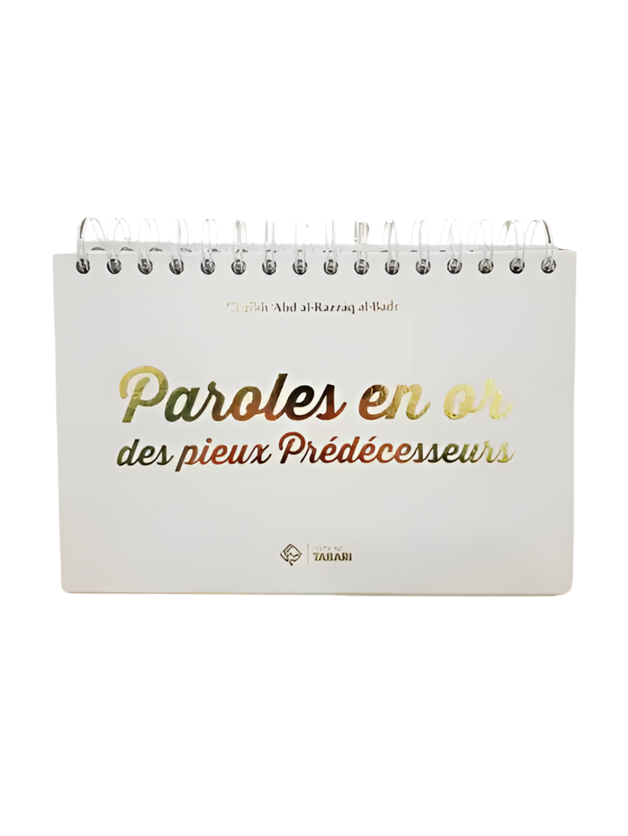 Paroles en or des pieux prédécesseurs - MUWAHHID