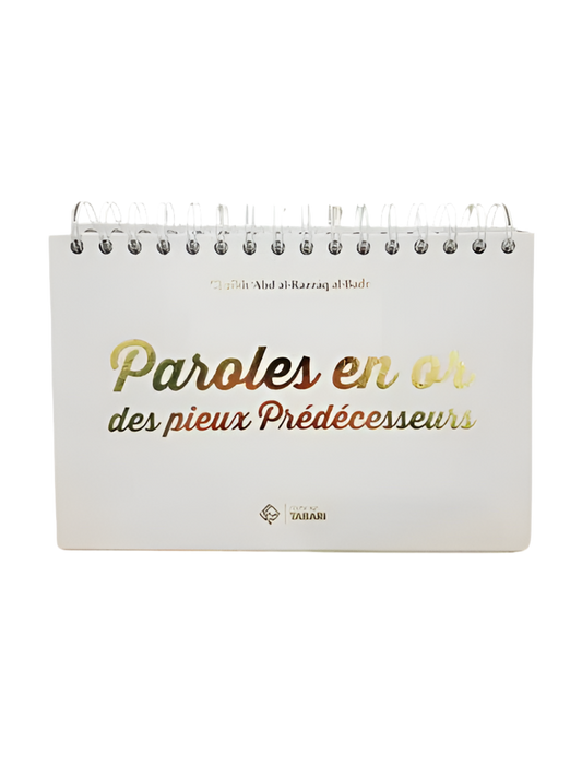 Paroles en or des pieux prédécesseurs - MUWAHHID