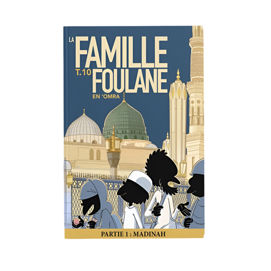 La famille foulane tome 10 - MUWAHHID