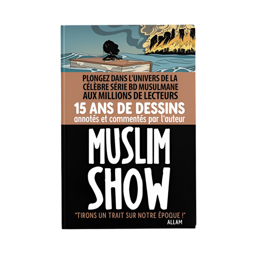Muslim show 15 ans - MUWAHHID