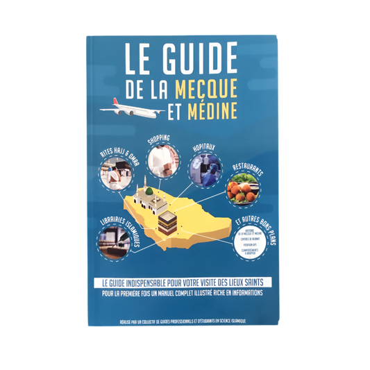 Le guide de la Mecque et Médine - MUWAHHID