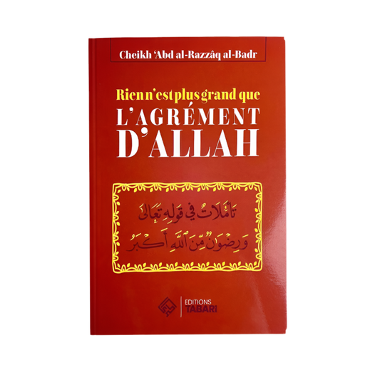 Rien n’est plus grand que l’agrément d’Allah - MUWAHHID
