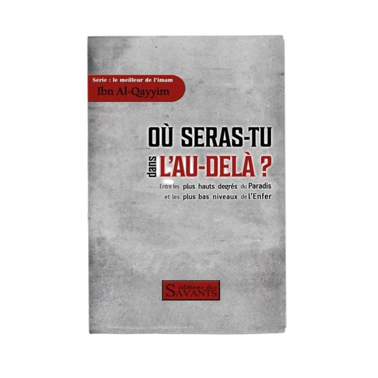 Où seras-tu dans l’au-delà? - MUWAHHID