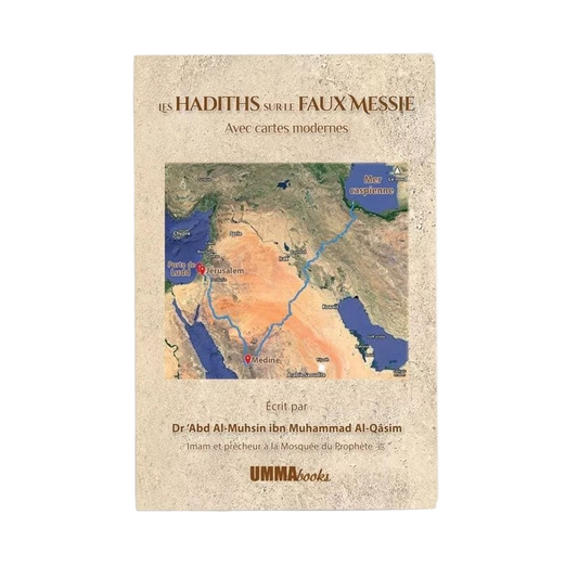 Les hadiths sur le faux messie avec cartes modernes - MUWAHHID