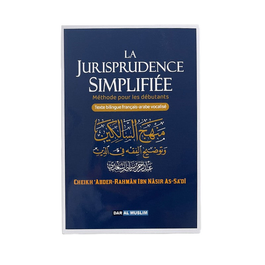 Livre : jurisprudence simplifiée - cheikh abder rahman ibn nasir as-sadi - MUWAHHID