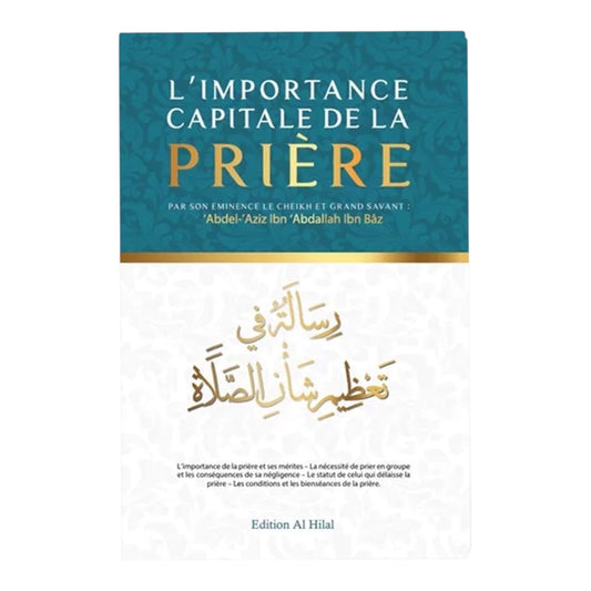 Livre : l’importance capitale de la prière - cheikh et grand savant abdel-aziz ibn Abdallah ibn bâz